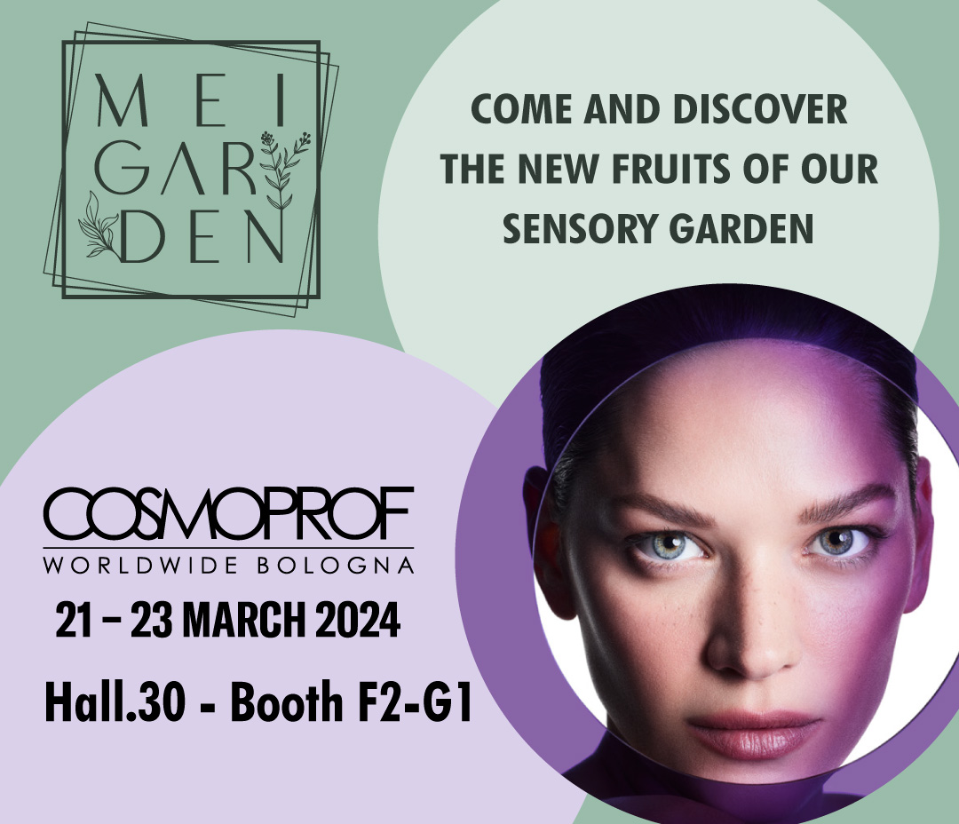 MEI@COSMOPROF - Come and discover the new fruits of our sensory garden